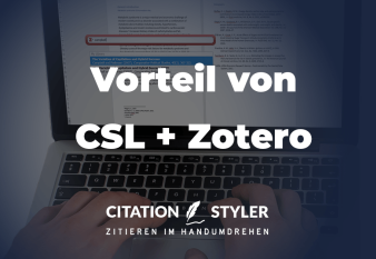 Vorteile von CSL und Zotero | citationstyler.com Vorteile von CSL und Zotero | citationstyler.com