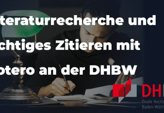 Correct literature research and citation with Zotero at the Baden-Württemberg Cooperative State University (DHBW) Correct literature research and citation with Zotero at the Baden-Württemberg Cooperative State University (DHBW)